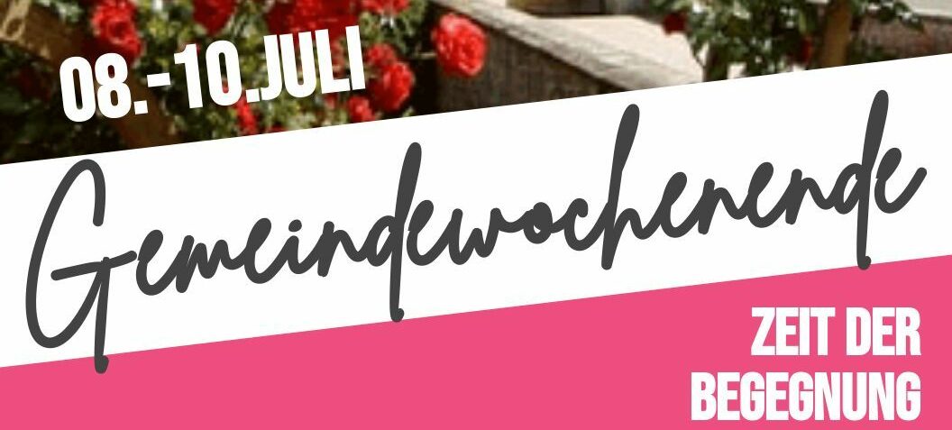 Gemeindefreizeit 8.-10.Juli 2022 Schloss Unteröwisheim